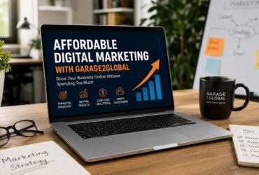 Affordable Digital Marketing with Garage2Global