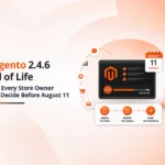 Magento 2.4.6 Support Is Changing in 2026