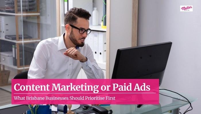 Content Marketing or Paid Ads